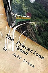 The Precarious Road